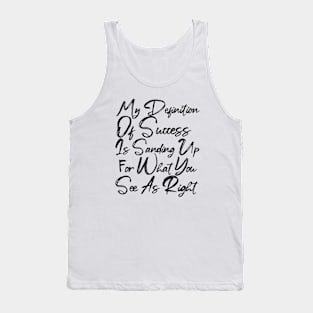 My definition of success Tank Top